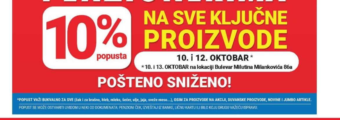 PENZIONERIMA 10% popusta NA SVE KLJUČNE PROIZVODE