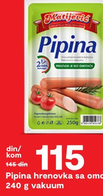Pipina hrenovka sa omotačem 240 g vakuum
