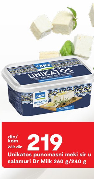 Unikatos punomasni meki sir u salamuri Dr Milk 260 g/240 g