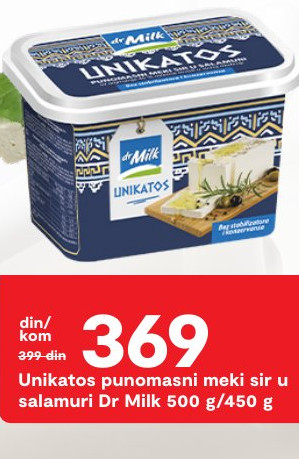 Unikatos punomasni meki sir u salamuri Dr Milk 500 g/450 g