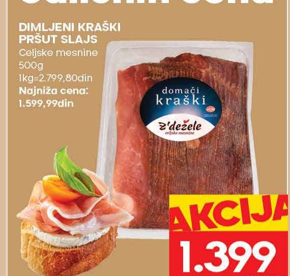 DIMLJENI KRAŠKI PRŠUT SLAJS Coljeske mesnine 500g