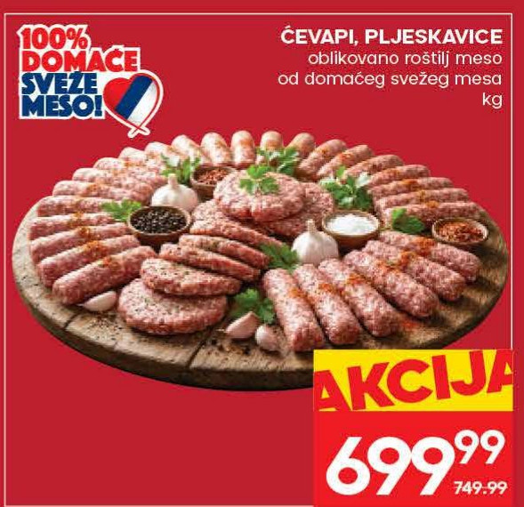 ČEVAPI, PLJESKAVICE
