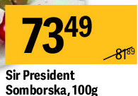 Sir President Somborska, 100g