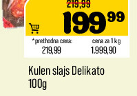 Kulen slajs Delikato 100g