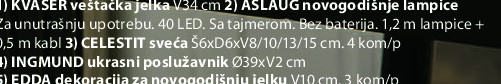 1) KVASER veštačka jelka V.34 cm