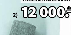 TRAJNO NISKA CENA