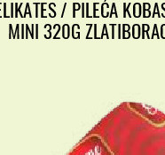 DELIKATES / PILEĆA KOBASICA MINI 320G ZLATIBORAC