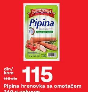 Pipina hrenovka sa omotačem 240 g vakuum