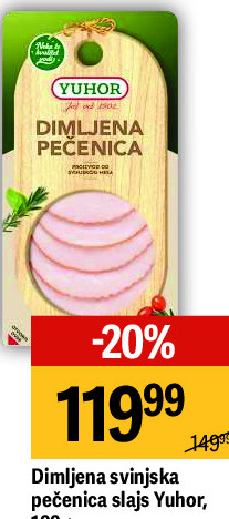 Dimljena svinjska pečenica slajs Yuhor, 100g